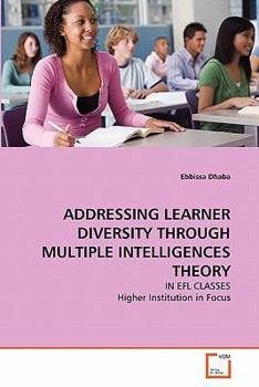 Paperback Addressing Learner Diversity Through Multiple Intelligences Theory Book