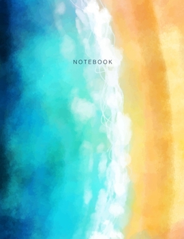 Notebook: Lined Journal – Beach Ocean Watercolor Cover Design – 120 Pages, Large (8.5 x 11), Letter Size, Numbered Pages, White Lined Paper