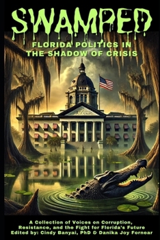 Paperback Swamped: Florida Politics in the Shadow of Crisis Book