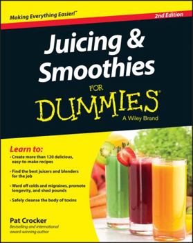 Juicing & Smoothies For Dummies - Book  of the Dummies