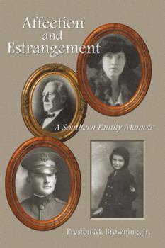 Paperback Affection and Estrangement: A Southern Family Memoir Book