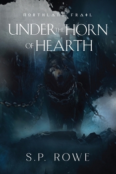 Under the Horn of Hearth: Northland Frail
