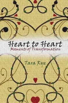 Paperback Heart to Heart: Moments of Transformation Book