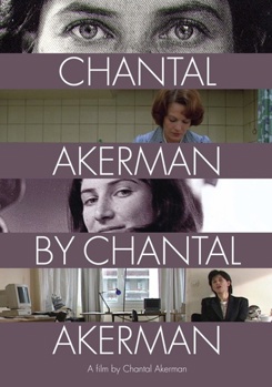 Chantal Akerman by Chantal Akerman