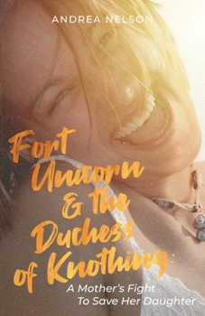 Paperback Fort Unicorn and the Duchess of Knothing Book