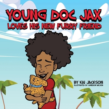 Paperback Young Doc Jax: Loves His New Furry Friend Book