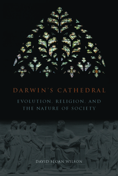 Paperback Darwin's Cathedral: Evolution, Religion, and the Nature of Society Book