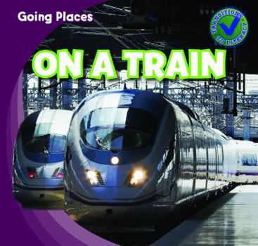 On a Train - Book  of the Going Places