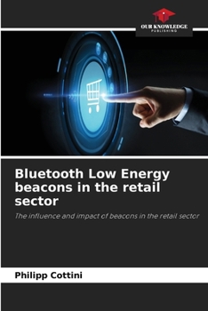 Paperback Bluetooth Low Energy beacons in the retail sector Book