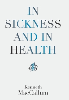 Hardcover In Sickness and in Health Book