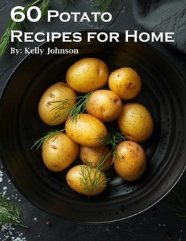 Paperback 60 Potato Recipes for Home Book