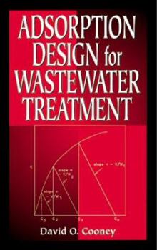 Hardcover Adsorption Design for Wastewater Treatment Book