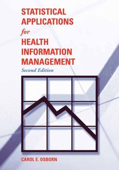 Paperback Statistical Applications for Health Information Management Book