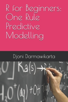 Paperback One Rule Predictive Modelling in R Tutorial for Beginners Book