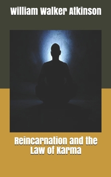 Reincarnation and the Law of Karma