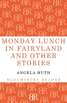 Paperback Monday Lunch in Fairyland and Other Stories Book