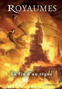 Paperback Royaumes: La fin d'un règne [French] Book