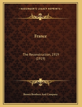 Paperback France: The Reconstruction, 1919 (1919) Book