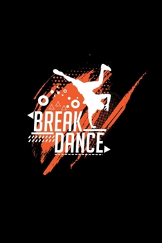 Breakdance: 6x9 BREAKDANCING | grid | squared paper | notebook | notes