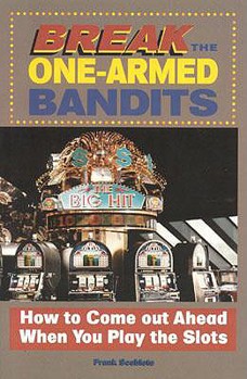 Paperback Break the One-Armed Bandits Book