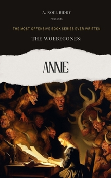 Paperback The Woebegones: Annie Book