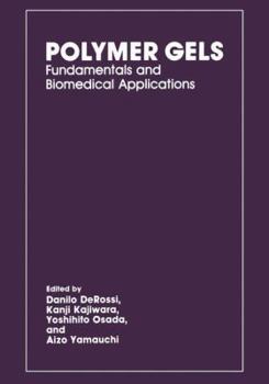Hardcover Polymer Gels: Fundamentals and Biomedical Applications Book