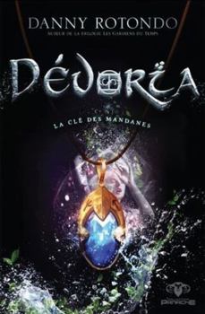 Paperback Dévoria - La clé des Mandanes [French] Book