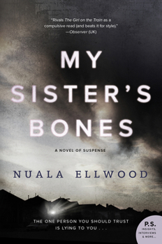 Paperback My Sister's Bones: A Novel of Suspense Book