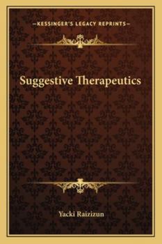 Paperback Suggestive Therapeutics Book
