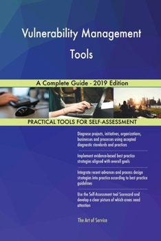 Paperback Vulnerability Management Tools A Complete Guide - 2019 Edition Book