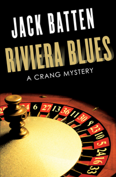 Riviera Blues: A Crang Mystery - Book #3 of the A Crang Mystery
