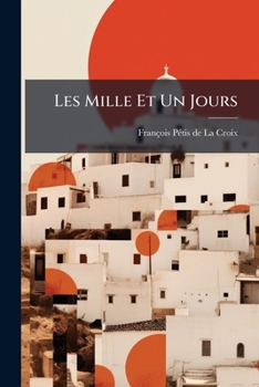 Paperback Les Mille Et Un Jours [French] Book
