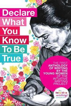 Paperback Declare What You Know To be True Book