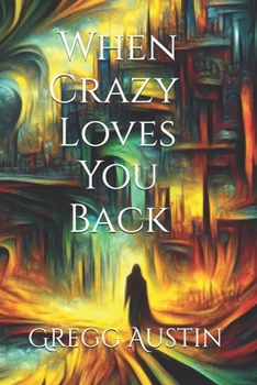 Paperback When Crazy Loves You Back Book