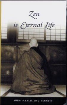 Paperback Zen is Eternal Life Book