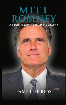 Paperback Mitt Romney: A Short Unauthorized Biography Book