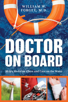 Paperback Doctor on Board: Ship's Medicine Chest and Care on the Water Book