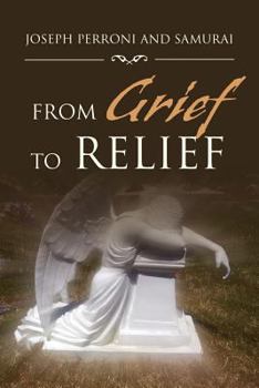 Paperback From Grief to Relief Book
