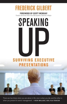 Paperback Speaking Up: Surviving Executive Presentations Book