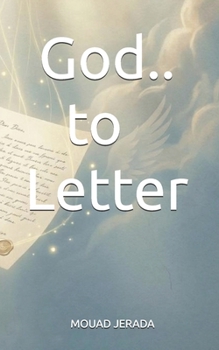 Paperback A Letter to God: A Lyrical Supplication Book