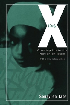Paperback Little X: Growing Up in the Nation of Islam Book