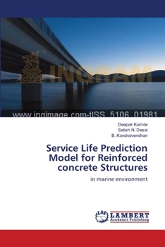 Service Life Prediction Model for Reinforced concrete Structures: in marine environment