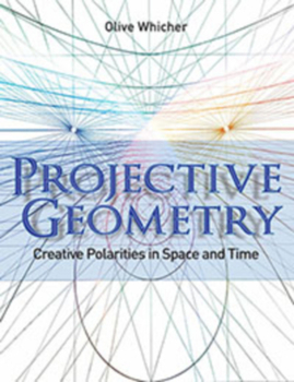 Paperback Projective Geometry: Creative Polarities in Space and Time Book