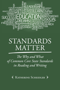 Paperback Standards Matter: The Why and What of Common Core State Standards in Reading and Writing Book