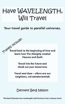 Paperback Have Wavelength, Will Travel Book