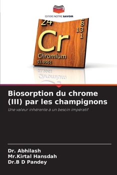 Paperback Biosorption du chrome (III) par les champignons [French] Book