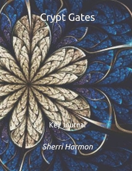 Paperback Crypt Gates: Key Journal Book