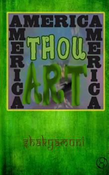 Paperback America America Thou Art America Book