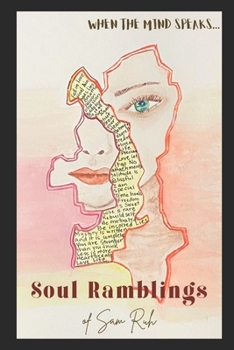 Paperback Soul Ramblings Of SAM Ruh: When The Mind Speaks Book