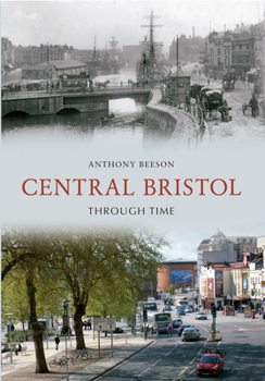 Paperback Central Bristol Through Time Book